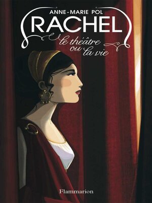 cover image of Rachel. Le théâtre ou la vie